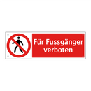 Für Fussgänger verboten