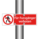 Für Fussgänger verboten