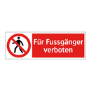Für Fussgänger verboten