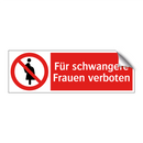Für schwangere Frauen verboten
