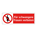Für schwangere Frauen verboten