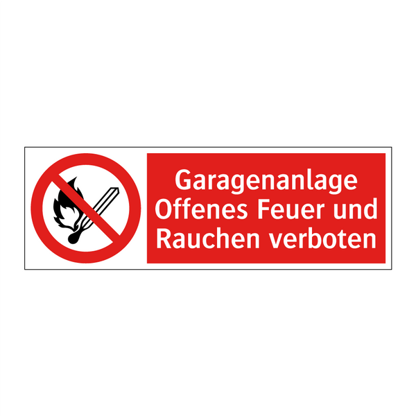 Garagenanlage Offenes Feuer und Rauchen verboten