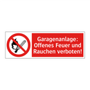 Garagenanlage: Offenes Feuer und Rauchen verboten!
