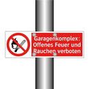 Garagenkomplex: Offenes Feuer und Rauchen verboten
