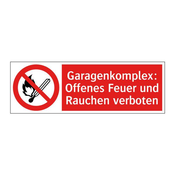 Garagenkomplex: Offenes Feuer und Rauchen verboten