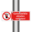 Gartenabfälle abladen verboten!