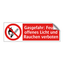 Gasgefahr: Feuer, offenes Licht und Rauchen verboten