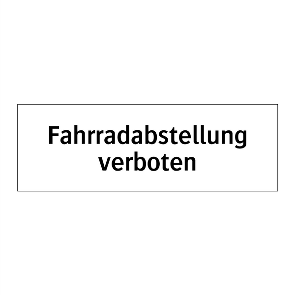 Fahrradabstellung verboten