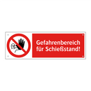 Gefahrenbereich für Schießstand!