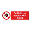 Gefährlicher Bereich Kein Zutritt