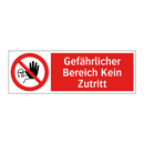 Gefährlicher Bereich Kein Zutritt