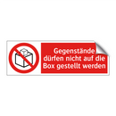 Gegenstände dürfen nicht auf die Box gestellt werden
