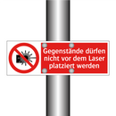 Gegenstände dürfen nicht vor dem Laser platziert werden