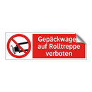 Gepäckwagen auf Rolltreppe verboten