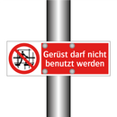Gerüst darf nicht benutzt werden