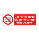 GESPERRT Regal bis zur Reparatur nicht belasten!