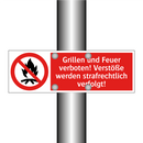 Grillen und Feuer verboten! Verstöße werden strafrechtlich verfolgt!