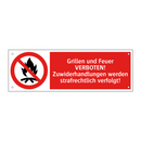 Grillen und Feuer VERBOTEN! Zuwiderhandlungen werden strafrechtlich verfolgt!