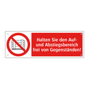 Halten Sie den Auf- und Abstiegsbereich frei von Gegenständen!