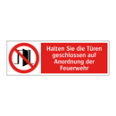 Halten Sie die Türen geschlossen auf Anordnung der Feuerwehr
