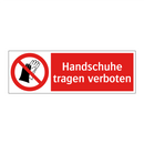 Handschuhe tragen verboten