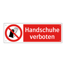 Handschuhe verboten