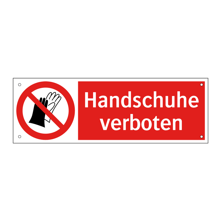 Handschuhe verboten