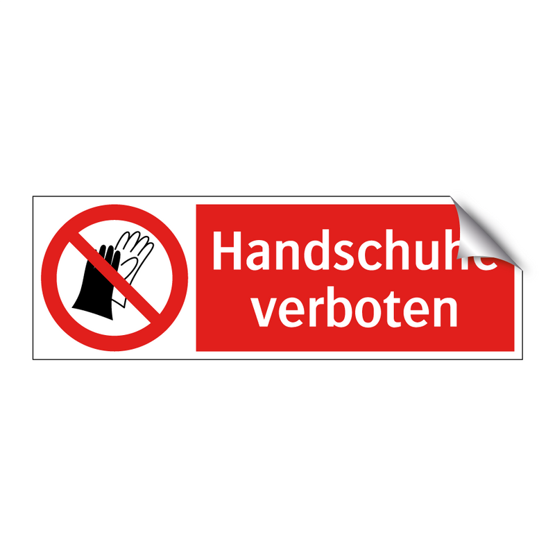 gepuderte vinyl handschuhe verboten Kauf Handschuhe verboten schild | SignOnline
