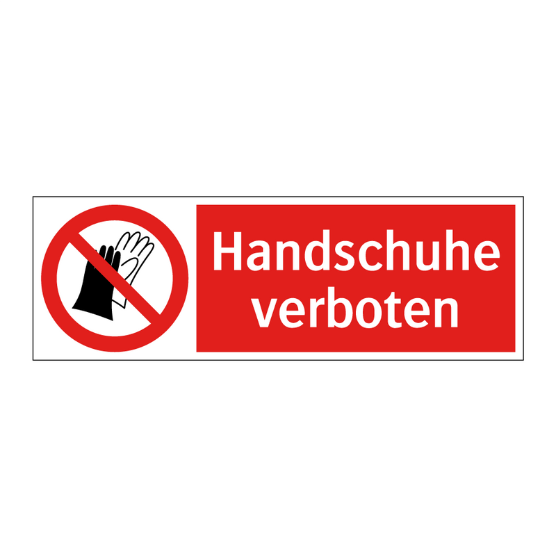 Handschuhe verboten