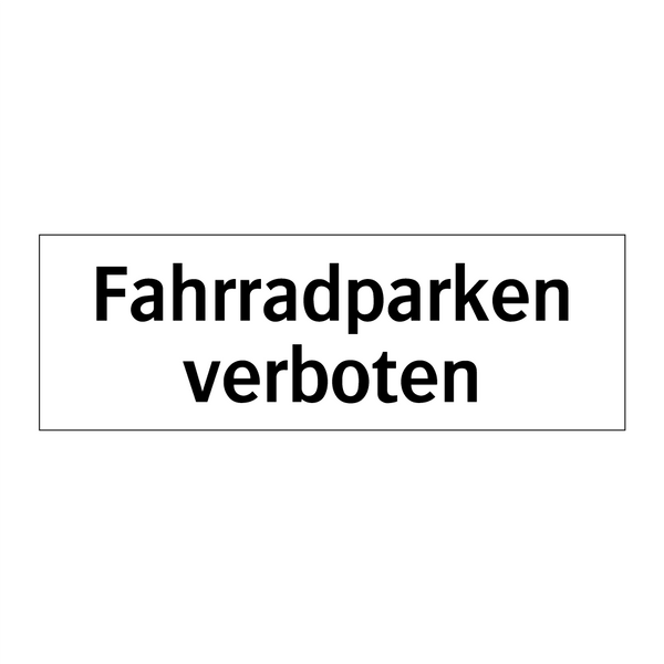 Fahrradparken verboten