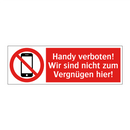 Handy verboten! Wir sind nicht zum Vergnügen hier!