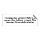 Fahrradparken verboten! Fahrräder werden ohne Haftung entfernt. Bitte benutzen Sie den Fahrradkeller