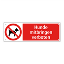 Hunde mitbringen verboten
