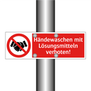 Händewaschen mit Lösungsmitteln verboten!