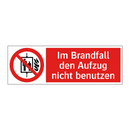 Im Brandfall den Aufzug nicht benutzen
