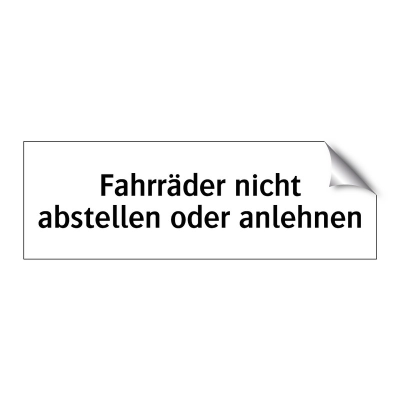 Fahrräder nicht abstellen oder anlehnen