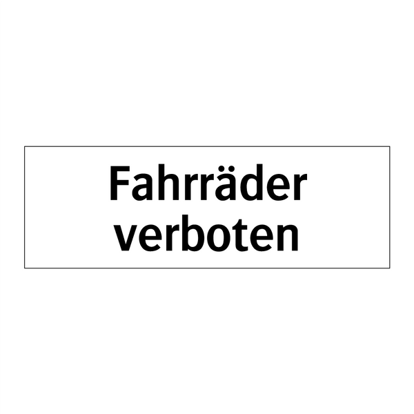 Fahrräder verboten