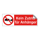 Kein Zutritt für Anhänger