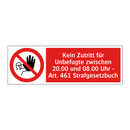 Kein Zutritt für Unbefugte zwischen 20.00 und 08.00 Uhr - Art. 461 Strafgesetzbuch