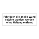 Fahrräder, die an die Wand gelehnt werden, werden ohne Haftung entfernt