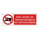 Kein Zutritt von Sonnenuntergang bis Sonnenaufgang
