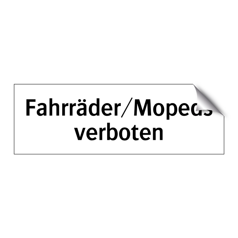 Fahrräder/Mopeds verboten