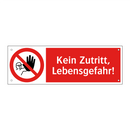 Kein Zutritt, Lebensgefahr!