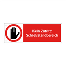 Kein Zutritt: Schießstandbereich