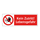 Kein Zutritt! Lebensgefahr