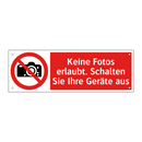 Keine Fotos erlaubt. Schalten Sie Ihre Geräte aus