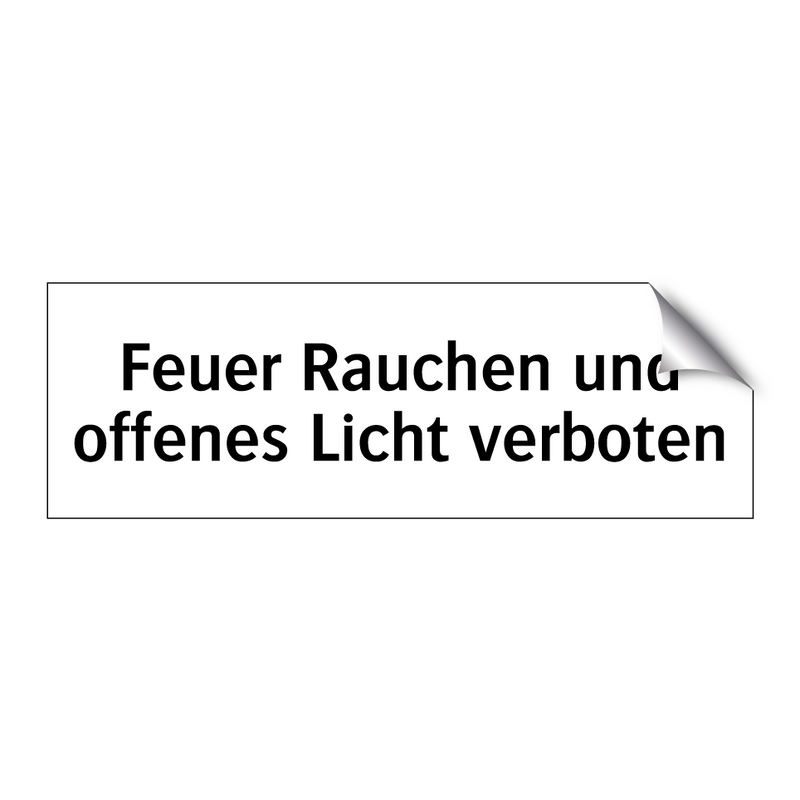 Feuer Rauchen und offenes Licht verboten