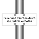 Feuer und Rauchen durch die Polizei verboten
