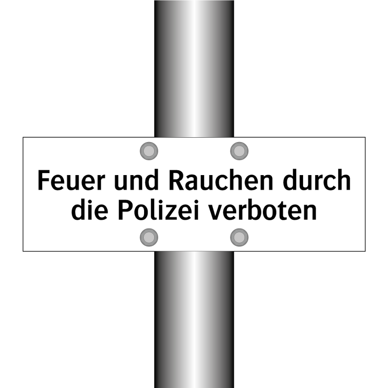 Feuer und Rauchen durch die Polizei verboten