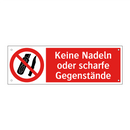 Keine Nadeln oder scharfe Gegenstände